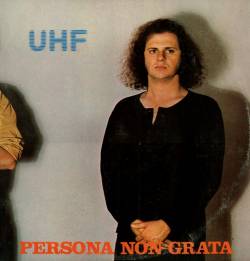 UHF : Persona Non Grata